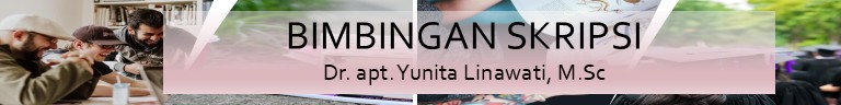 Bimbingan Tugas Akhir - apt. Yunita Linawati, S.Si., M.Sc.