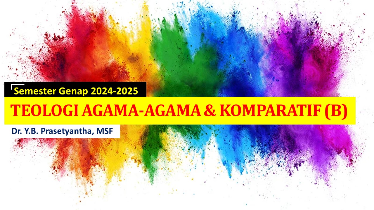 Teologi Agama - Agama dan Komparatif B (TEO II/2024/2025)