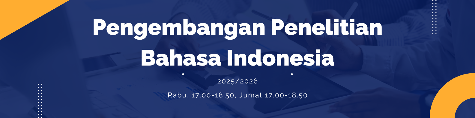 Pengembangan Penelitian Bahasa dan Sastra Indonesia A (MPBSI I/2025/2026)