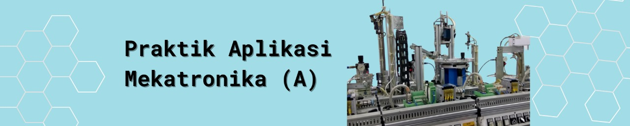 Praktik Aplikasi Mekatronika A (TRMK I/2025/2026)