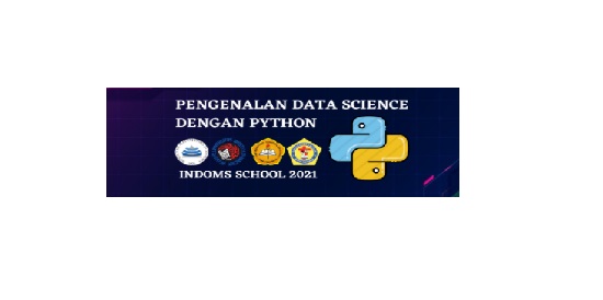 IndoMS School : Pengenalan Data Sains dengan Python